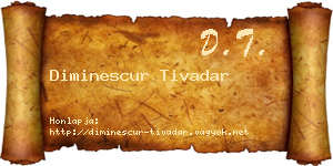 Diminescur Tivadar névjegykártya
